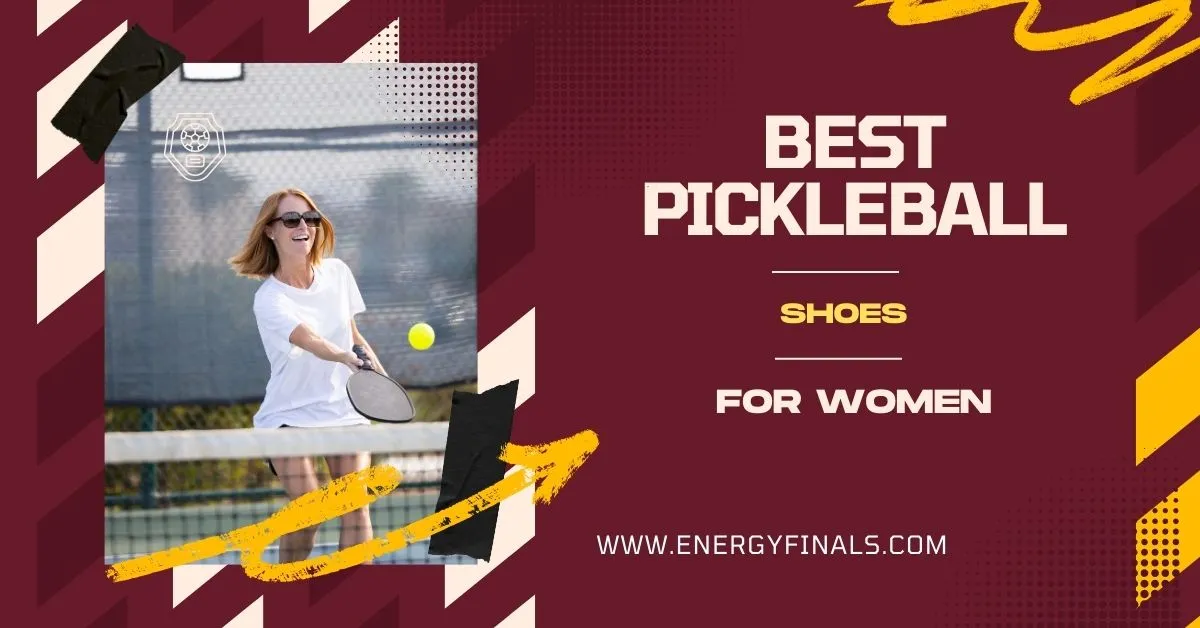 best pickleball shoes for women Reviews and Buying guie